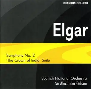 Alexander Gibson, Scottish National Orchestra - Edward Elgar: Symphony No.2; 'The Crown of India' Suite (2005)