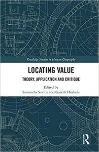 Locating Value: Theory, Application and Critique