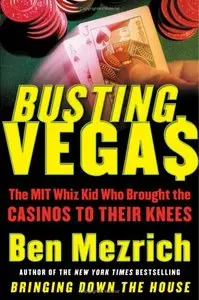 Busting Vegas: The MIT Whiz Kid Who Brought the Casinos to Their Knees (repost)