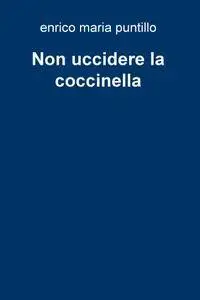 Non uccidere la coccinella