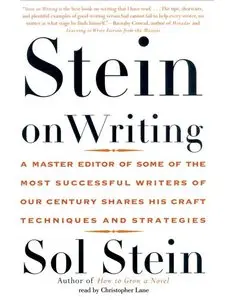 Stein on Writing: A Master Editor Shares His Craft, Techniques, and Strategies (Audiobook)