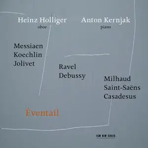 Heinz Holliger & Anton Kernjak - Éventail (2023)