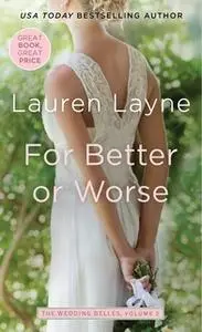 «For Better or Worse» by Lauren Layne
