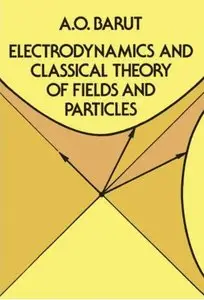 Electrodynamics and Classical Theory of Fields and Particles