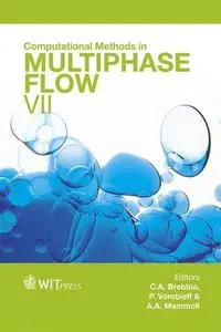 Computational Methods in Multiphase Flow: VII