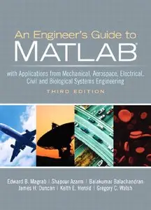 An Engineer's Guide to MATLAB, 3rd Edition (repost)