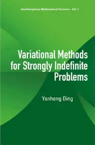 Variational Methods for Strongly Indefinite Problems (Repost)