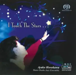 Ayako Hosokawa & Shota Osabe Jazz Ensemble - I Touch The Stars (2001) [Reissue 2003] PS3 ISO + DSD64 + Hi-Res FLAC