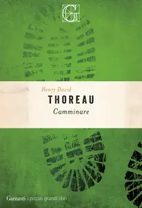Camminare - Henry David Thoreau