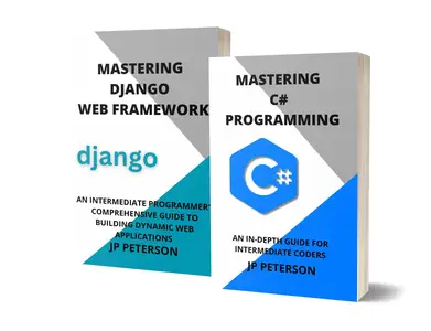 MASTERING C# PROGRAMMING AND DJANGO WEB FRAMEWORK