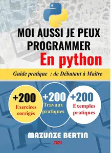 Bertin Mazunze, Bertin Mazunze, "Moi aussi je peux programmer en Python : De debutant a maitre"