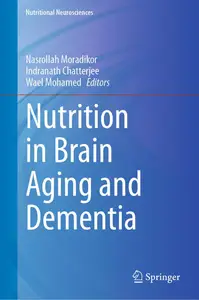 Nutrition in Brain Aging and Dementia (Nutritional Neurosciences)