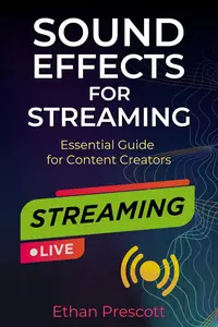 Sound Effects for Streaming: Essential Guide for Content Creators