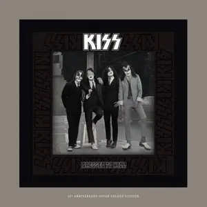 Kiss - Dressed To Kill (50th Anniversary Super Deluxe) (1975/2025)