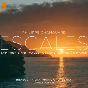 Cristian Oroșanu & Brasov Philharmonic Orchestra - Chamouard: Escales (2024) [Official Digital Download 24/96]