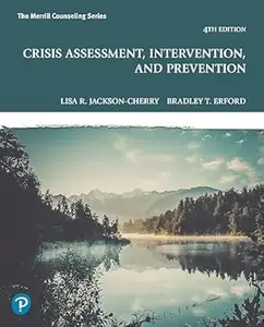 Crisis Assessment, Intervention, and Prevention (4th Edition)