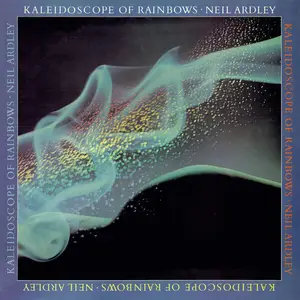 Neil Ardley - Kaleidoscope of Rainbows (50th Anniversary Edition / Remastered) (1976/2026)