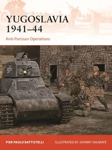 Yugoslavia 1941–44: Anti-Partisan Operations