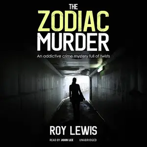 The Zodiac Murder: The Eric Ward Mysteries