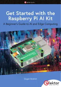 Get Started with the Raspberry Pi AI Kit: A Beginner's Guide to AI and Edge Computing