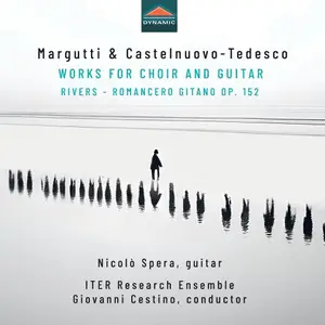 Giovanni Cestino, Nicolò Spera, ITER Research Ensemble - Corrado Margutti & Castelnuovo-Tedesco: Works for Choir & Guitar 2024