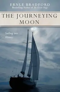 The Journeying Moon : Sailing into History