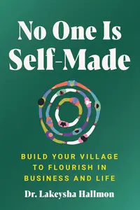 No One Is Self-Made: A Motivational Self-Help Guide with a Community-Oriented Approach, Rewrite the Rules