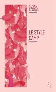 Susan Sontag, "Le style camp"