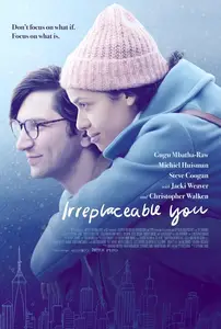 Irreplaceable You (2018)