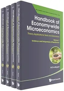 Handbook of Economy-wide Microeconomics: Theory, Applications, Tests and Extensions (In 4 Volumes)