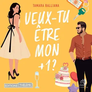 Tamara Balliana, "Veux-tu être mon +1 ?"