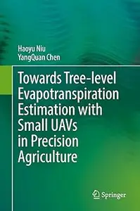 Towards Tree-level Evapotranspiration Estimation with Small UAVs in Precision Agriculture