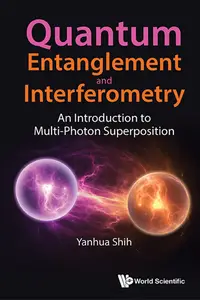 Quantum Entanglement and Interferometry