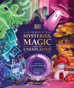 The Book of Mysteries, Magic, and the Unexplained (Mysteries, Magic and Myth), US Edition