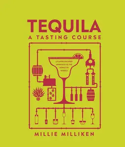 Tequila: A Tasting Course