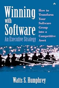 Winning with Software: An Executive Strategy