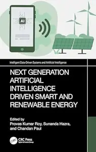 Next-Generation Artificial Intelligence Driven Smart and Renewable Energy