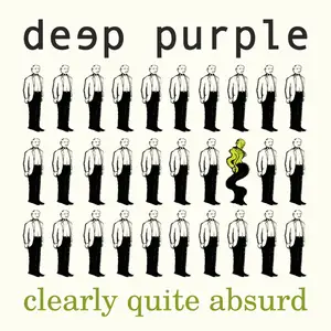 Deep Purple - Clearly Quite Absurd (20th Anniversary Remix) (2025) [Official Digital Download]