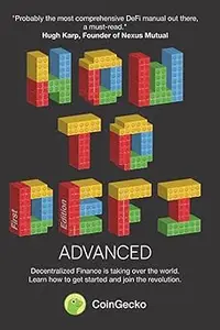 How to DeFi: Advanced