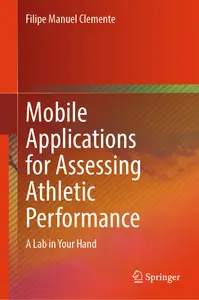 Mobile Applications for Assessing Athletic Performance: A Lab in Your Hand