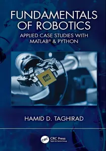 Fundamentals of Robotics: Practical Case Studies with Matlab & Python