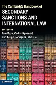 The Cambridge Handbook of Secondary Sanctions and International Law