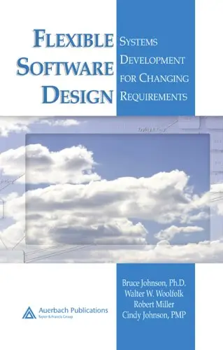Flexible Software Design: Systems Development for Changing Requirements