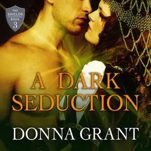 «A Dark Seduction» by Donna Grant