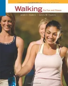Walking for Fun and Fitness by Sandra M. Hawkins (Repost)