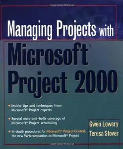 Managing Projects With Microsoft Project 2000 (repost)