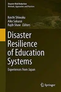 Disaster Resilience of Education Systems