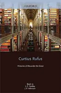 Curtius Rufus, Histories of Alexander the Great.