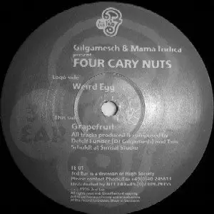 Four Carry Nuts - Weird Egg & Grapefruit EP (1996) [3rd Ear Recordings]