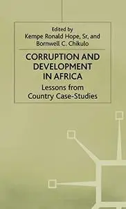 Corruption and Development in Africa: Lessons from Country Case Studies